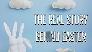 The REAL Story of Easter  Uncomfortable Truth [upl. by Anyela]