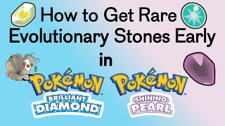 How to Get Rare Evolutionary Stones Early in BDSP [upl. by Pavior747]