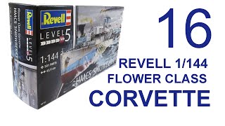 Revell 1144 Flower Class Corvette full build with Pontos detail set Part 16 [upl. by Dougherty]