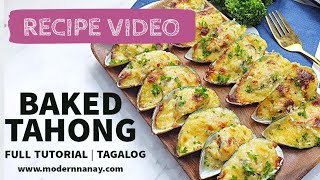 BAKED TAHONG FULL TUTORIAL  FILIPINO QUICK AND EASY RECIPE 01 [upl. by Volnay964]