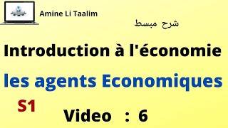 Introduction à léconomie S1  Les agents économiques  Circuit Economique [upl. by Auhsohey974]