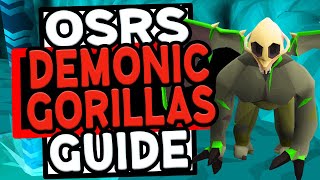 The Ultimate Demonic Gorilla Guide OSRS [upl. by Erdei926]