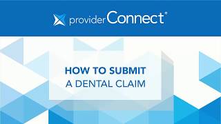 How to Submit a Dental Claim [upl. by Nitsur]