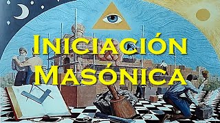 La Iniciación Masónica Grado de Aprendiz ⚠️SOLO PARA MASONES⚠️ [upl. by Sira]