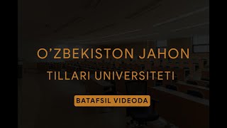 Ozbekiston Jahon tillari universiteti haqida bilasizmi  Kirish ballari 2019 [upl. by Bartlett867]