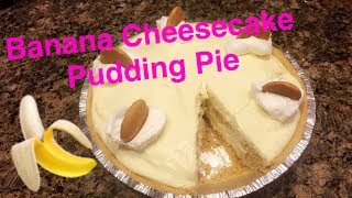 How to Make Banana Cheesecake Pudding Pie [upl. by Tshombe]