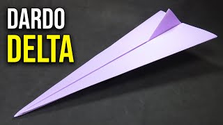 Como Hacer un Avión de Papel que Vuela Lejos quotDARDO DELTAquot  Mejores Aviones de Papel [upl. by Kristofer]