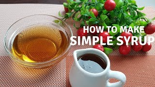 How To Make Simple Syrup  Easy Steps Drinks Pancakes [upl. by Anilahs35]