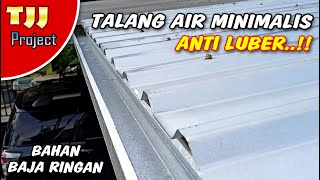 MEMBUAT TALANG AIR BAJA RINGAN ANTI LUBER [upl. by Zebaj210]