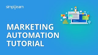 Marketing Automation Tutorial  Digital Marketing Tutorial For Beginners  Simplilearn [upl. by Ecnarepmet86]