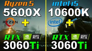 Ryzen 5 5600X vs i5 10600K  RTX 3060 Ti  1440p [upl. by Klara]