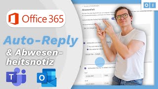 Abwesenheitsnotiz amp AutoReply in Teams amp Outlook einrichten  So gehts  Osthoff innovations [upl. by Merell]