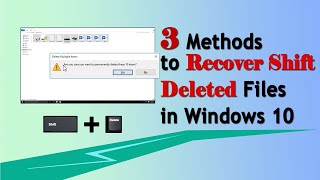 3 Methods to Recover Shift Deleted Files in Windows 10 [upl. by Atnomed727]