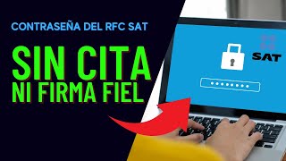 📌Cómo GENERAR RECUPERAR o CAMBIAR mi contraseña del SAT ONLINE SIN CITA NI FIRMA FIEL [upl. by Jolda158]