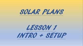 LESSON 1  How to draft  design solar plans for permit  INTRO  SETUP [upl. by Amado69]