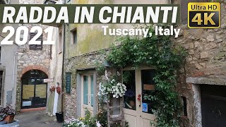 RADDA IN CHIANTI Tuscany Italy walking tour in 4k  2021 [upl. by Htepsle]