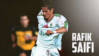 Rafik Saifi  Algerian Legend  Best Amazing Skills amp Goals amp Assists Compilation [upl. by Esch538]