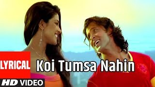 Koi Tumsa Nahin Lyrical Video Song  Krrish Sonu NigamShreya GhosalHrithik RoshanPriyanka Chopra [upl. by Avis]