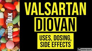 Valsartan Diovan  Uses Dosing Side Effects [upl. by Zsamot]