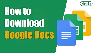 How to Download Google Docs [upl. by Mani957]