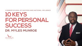 How To Achieve Success 10 LifeChanging Tips From Dr Myles Munroe  MunroeGlobalcom [upl. by Isia]