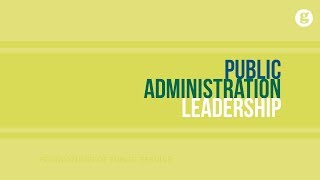 Public Administration Leadership [upl. by Ltney]