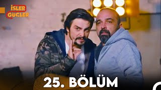 İşler Güçler 25 Bölüm FULL HD [upl. by Eahsram601]