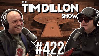 The Joe Rogan Experience  The Tim Dillon Show 422 [upl. by Malha352]