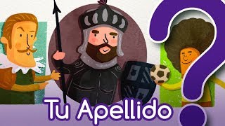 ¿De dónde viene tu apellido Parte 1 [upl. by Pyne354]