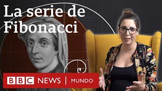 Qué es la serie de Fibonacci y qué tiene que ver con el número áureo  BBC Mundo [upl. by Eelorac791]