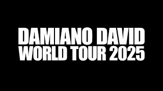 DAMIANO DAVID  WORLD TOUR 2025 Announcement [upl. by Baylor]