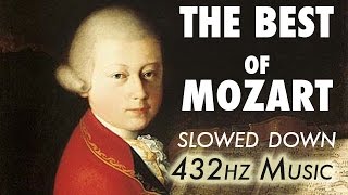 The Best Of Mozart  Slowed Down  432Hz  45 Hours [upl. by Baelbeer]