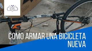 Como armar una bicicleta nueva  unboxing  El Taller De Punta [upl. by Norehc]