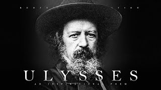 Ulysses  Alfred Tennyson Powerful Life Poetry [upl. by Halullat]