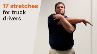 17 stretches for truck drivers to relieve discomfort [upl. by Fredella261]