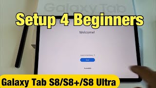 Galaxy Tab S8s How to Setup 4 Beginners [upl. by Kcam]