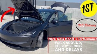 2024 Tesla Model 3 Performance Highland 1st US Delivery Walk around delivery delay rumors amp more [upl. by Akerue]