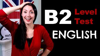 B2 Level English Test [upl. by Fotzsyzrk]