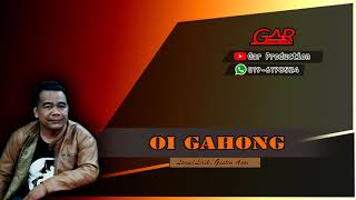 Oi Gahong  Gustin Agoi [upl. by Nata]