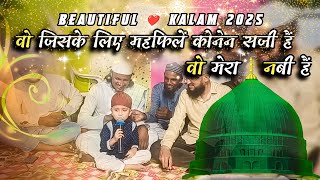 Wo Mera Nabi Hai  Wo Jiske Liye Mehfil E Konain Saji Hai  HaideriQadriGroup [upl. by Lewie]