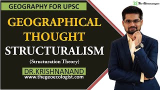 Structuralism In Geographical Thought  Human Geography  Dr Krishnanand [upl. by Nymzaj]