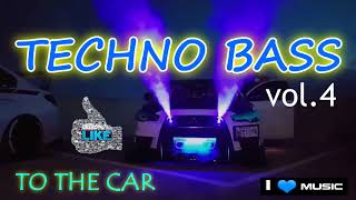 TECHNO BASS🔊 to the Car 🎧 vol4 [upl. by Bailey449]