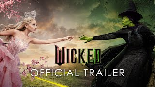 WICKED  Official Trailer Universal Pictures  HD [upl. by Felipe]