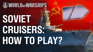 Soviet Cruisers How to Play [upl. by Ennej138]