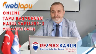 Online Tapu Başvurusu Nasıl Yapılır 2  Vekaletle Satış [upl. by Rachele]