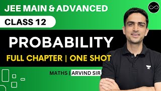 Probability Class 12  One Shot  JEE Main amp Advanced  Arvind Kalia Sir [upl. by Eulau]