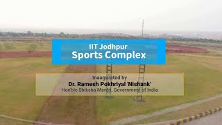 IIT Jodhpurs Sports Complex [upl. by Barker823]