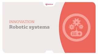 Innovation Robotics system  Veolia [upl. by Watanabe368]