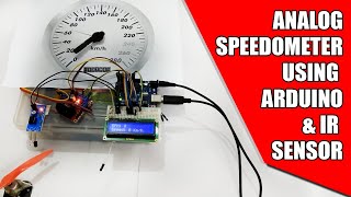 How to Make an Analog Speedometer Using Arduino and IR Sensor [upl. by Talbott]