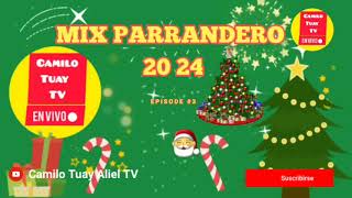 MIX PARRANDERO 20 24 [upl. by Ilanos]